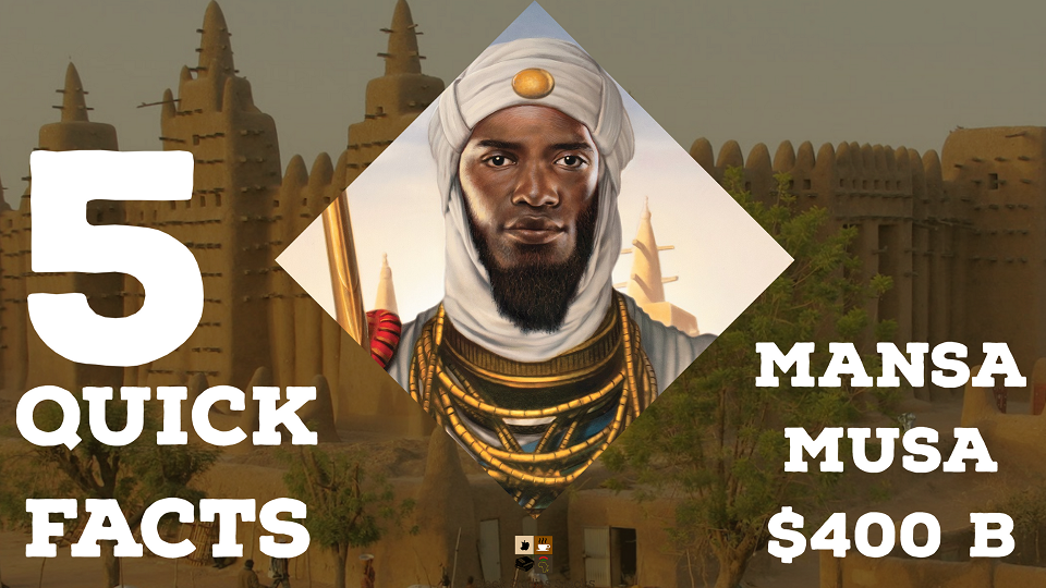 Mansa Musa 5 Things You Didn't Know – Play Black Wall Street