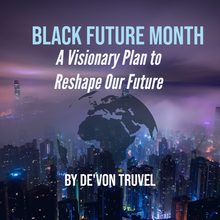 Load image into Gallery viewer, Black Future Month Book