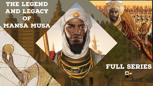 The Legend of Mansa Musa