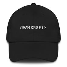 Load image into Gallery viewer, Ownership &quot;Dad Hat&quot;